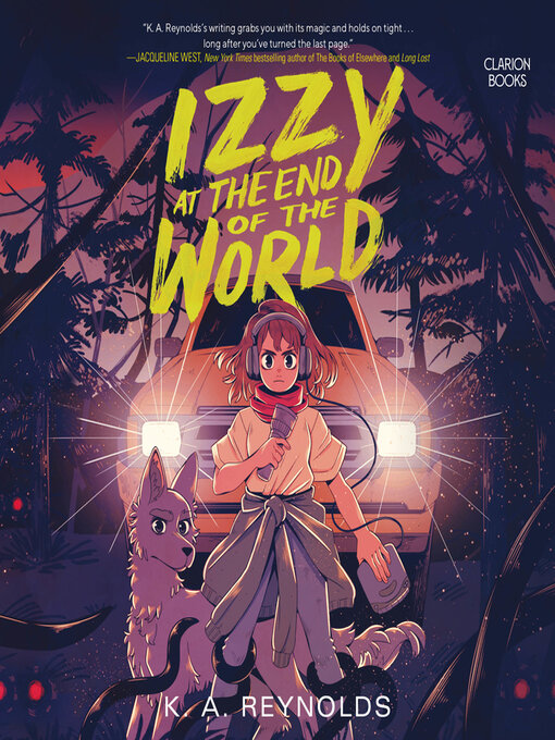 Title details for Izzy at the End of the World by K.A. Reynolds - Available